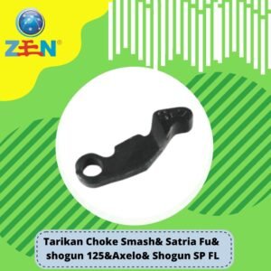 Tarikan/Lever Choke/Cok/Coke Smash & Satria FU & Shogun 125 & Axelo & Shogun SP FL & Smash R