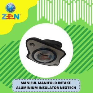 MANIFUL MANIFOLD INTAKE ALUMINIUM INSULATOR NEOTECH HQ SPEK GENUINE PARTS