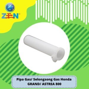Pipa Gas, Slongsong Selongsong Gas Grand / Astrea 800