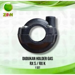 Dudukan Holder Gas, Rumah Holder Gas, RX S / RX K